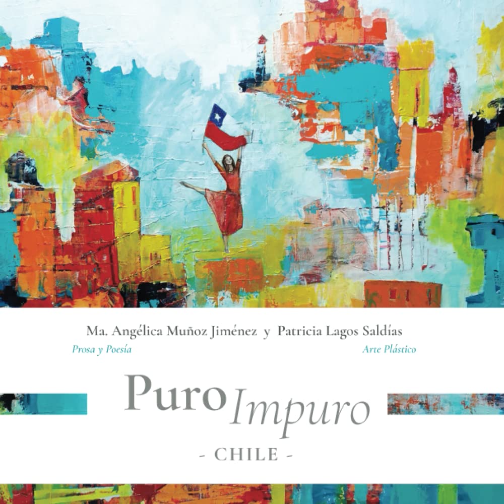 Puro Impuro Chile (Spanish Edition)