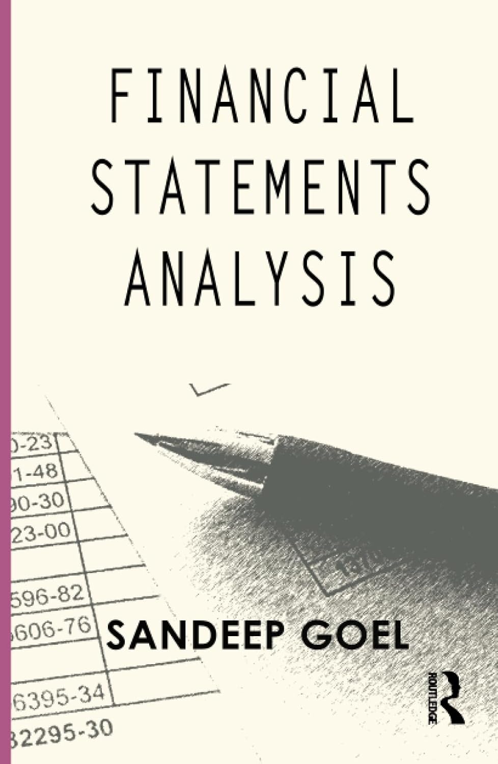 Financial Statements Analysis (List of Tables. List of Figures. List of Abbreviations. Pref)