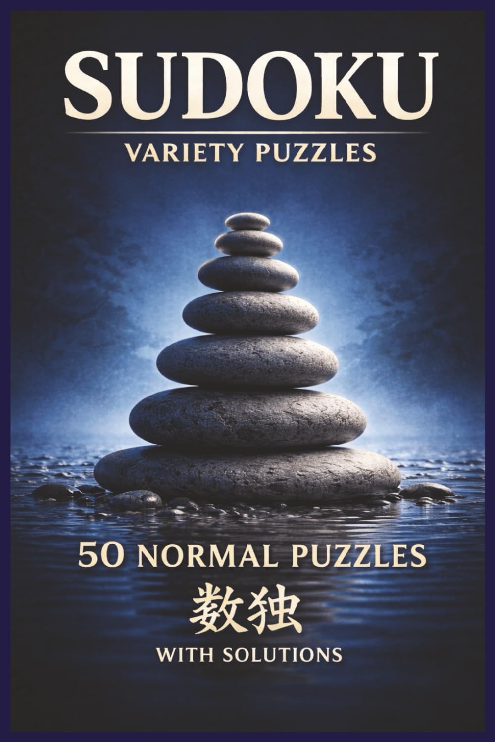 Sudoku Variety Puzzles: 50 Normal Sudoku Puzzles with Solutions | Balanced Logic Games for Focused and Enjoyable Play