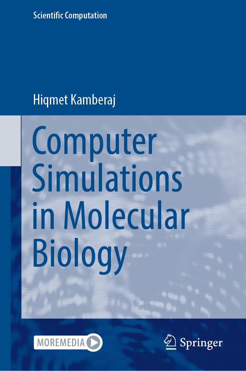 Buy Computer Simulations in Molecular Biology: From Quantum Mechanics ...