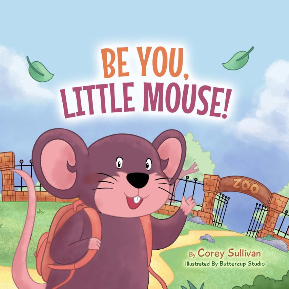 Be You, Little Mouse!