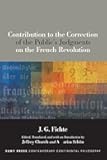 Contribution to the Correction of the Public's Judgments on the French Revolution (Contemporary Contin Philosophy)