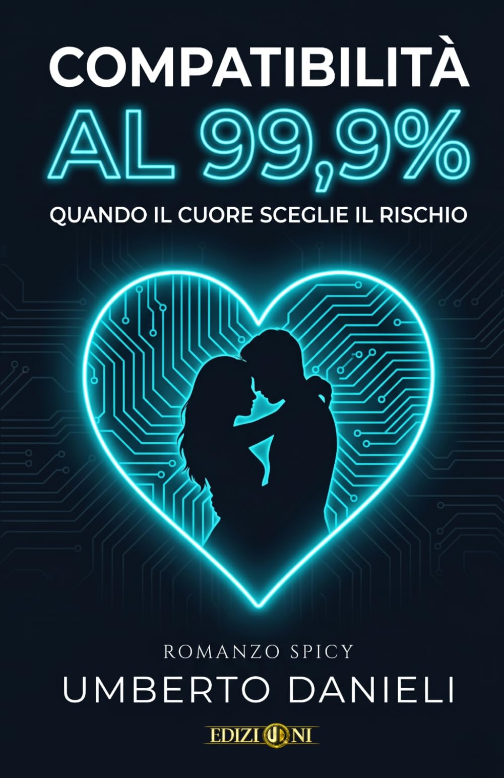 COMPATIBILITA' AL 99,9%: Quando il cuore sceglie il rischio