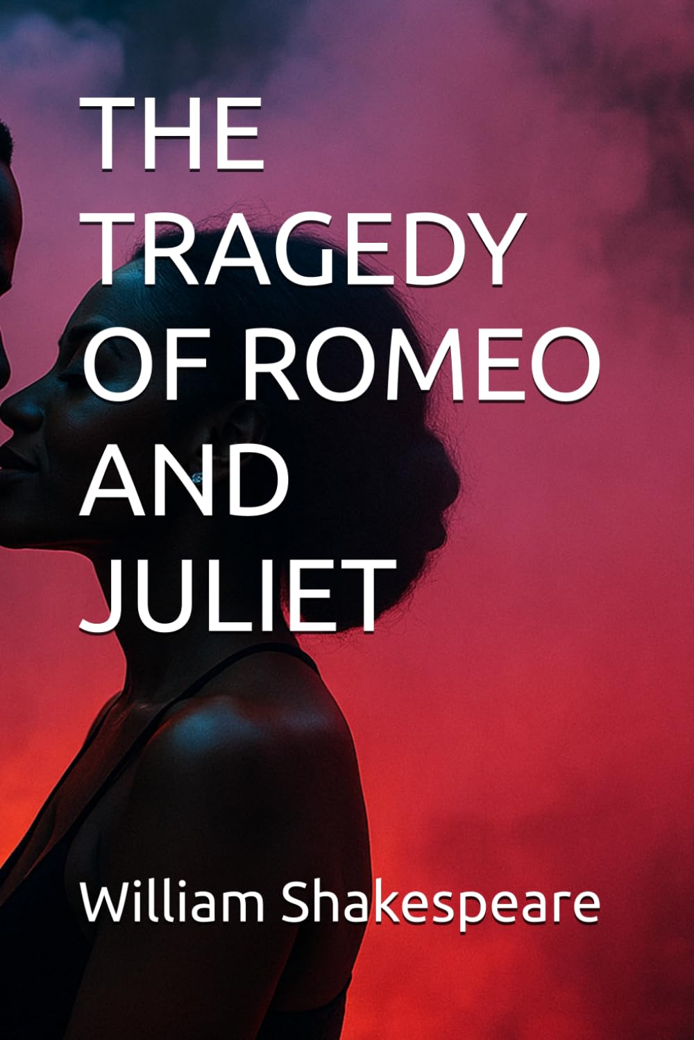 THE TRAGEDY OF ROMEO AND JULIET