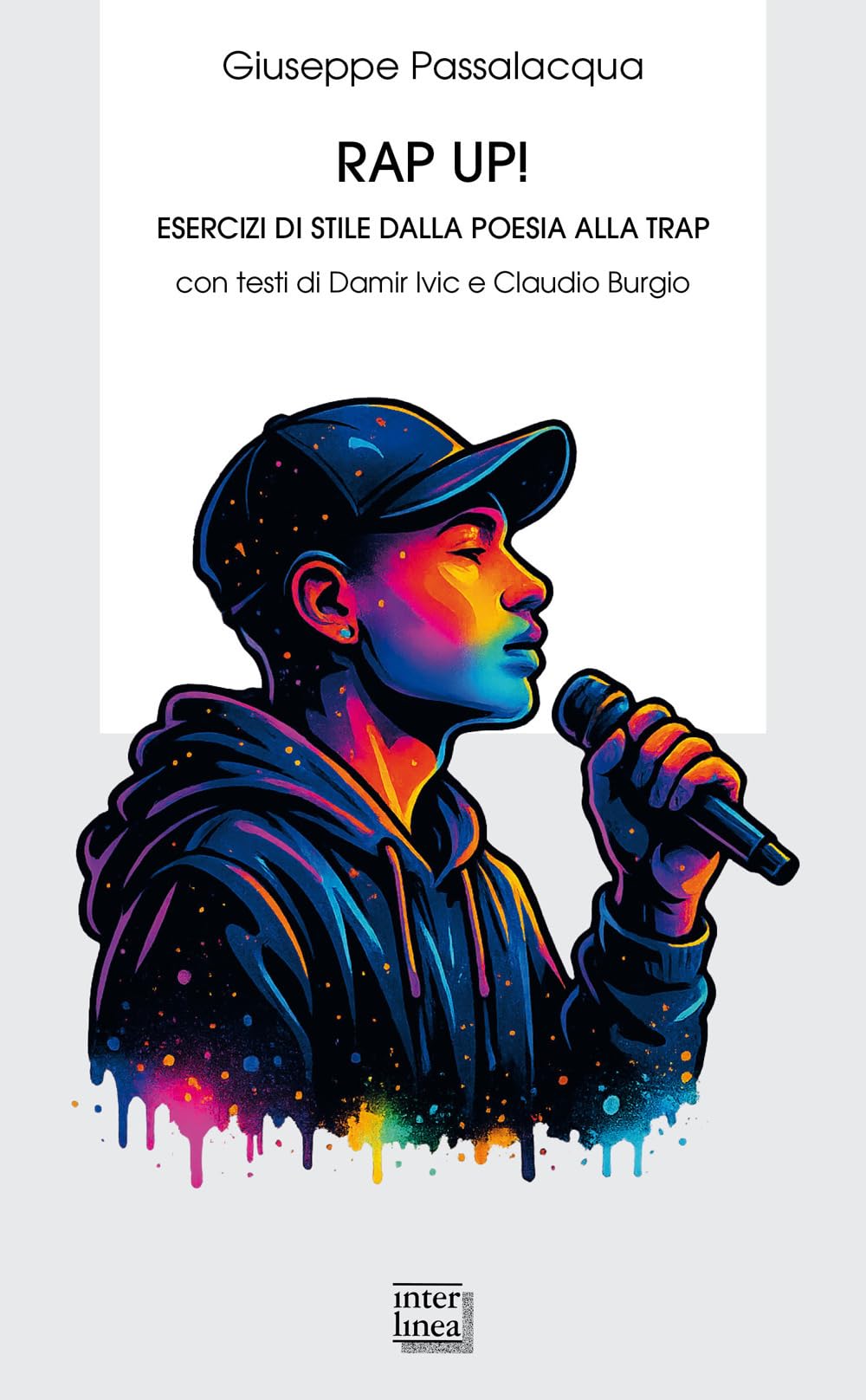 Rap Up! Esercizi Di Stile Dalla Poesia Alla Trap - 4