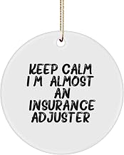 Funny Insurance Adjuster Gifts from Men to Women Coworkers Family - Keep Calm I'm Almost an Insurance Adjuster Christmas Ornaments