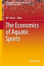 The Economics of Aquatic Sports (Sports Economics, Management and Policy Book 17)