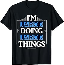 I'm Jarod Doing Jarod Things Funny First Name Gift T-Shirt
