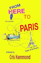 From Here to Paris: Get Laid Off, Buy a Barge in France, Take it to Paris
