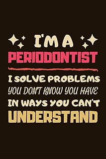 Periodontist Gifts: Lined Notebook Journal Diary Paper Blank, an Appreciation Gift for Periodontist to Write in (Volume 1)