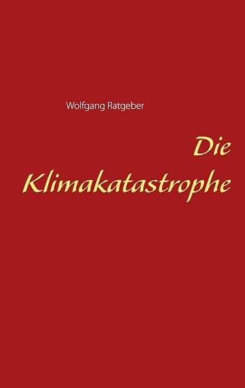 Die klimakatastrophe