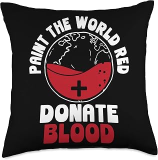 Blood Donation Designs For Blood Donors Paint The World Red Donation Blood Donor Throw Pillow, 18x18, Multicolor