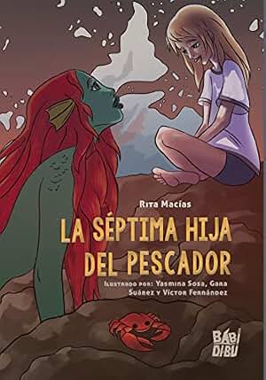 La séptima hija del pescador (CUENTOS PARA ALARGAR-LA-VIDA)
