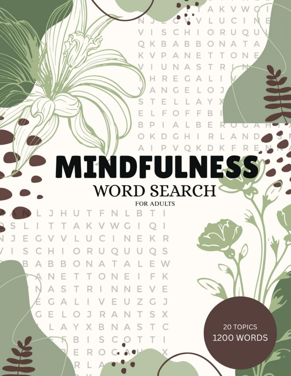 Mindfulness Word Search: Peaceful and Inspirational Word Search for Adults to calm with 1200 words