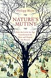 Nature's Mutiny: How the Little Ice Age Transformed the West and Shaped the Present