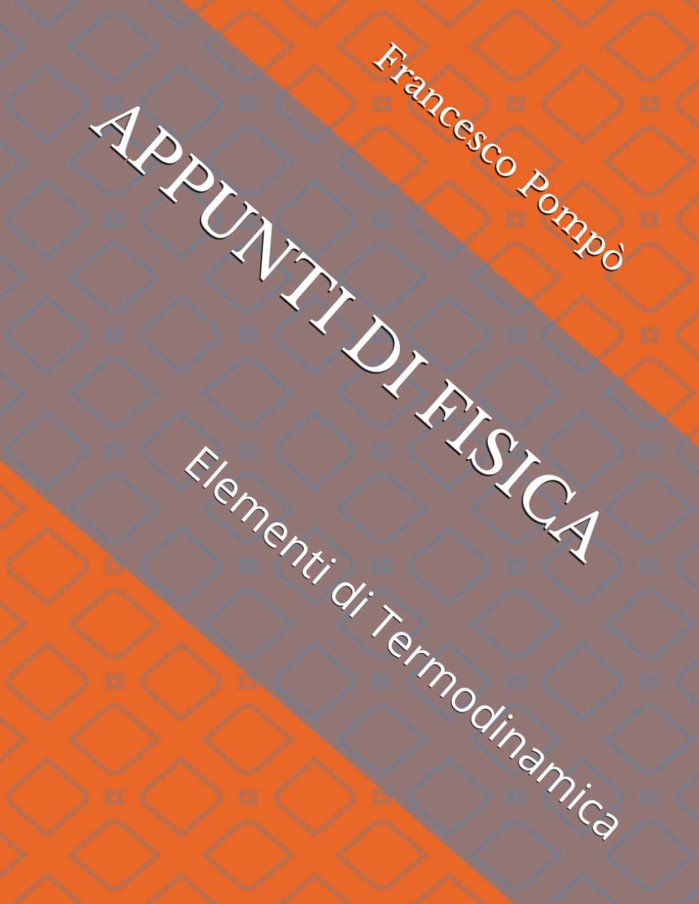 APPUNTI DI FISICA: Elementi di Termodinamica