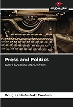 Press and Politics: Brazil's presidential impeachments