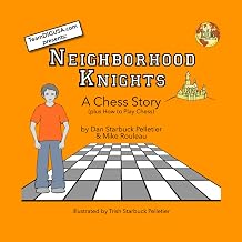 Neighborhood Knights A Chess Story plus How to Play Chess