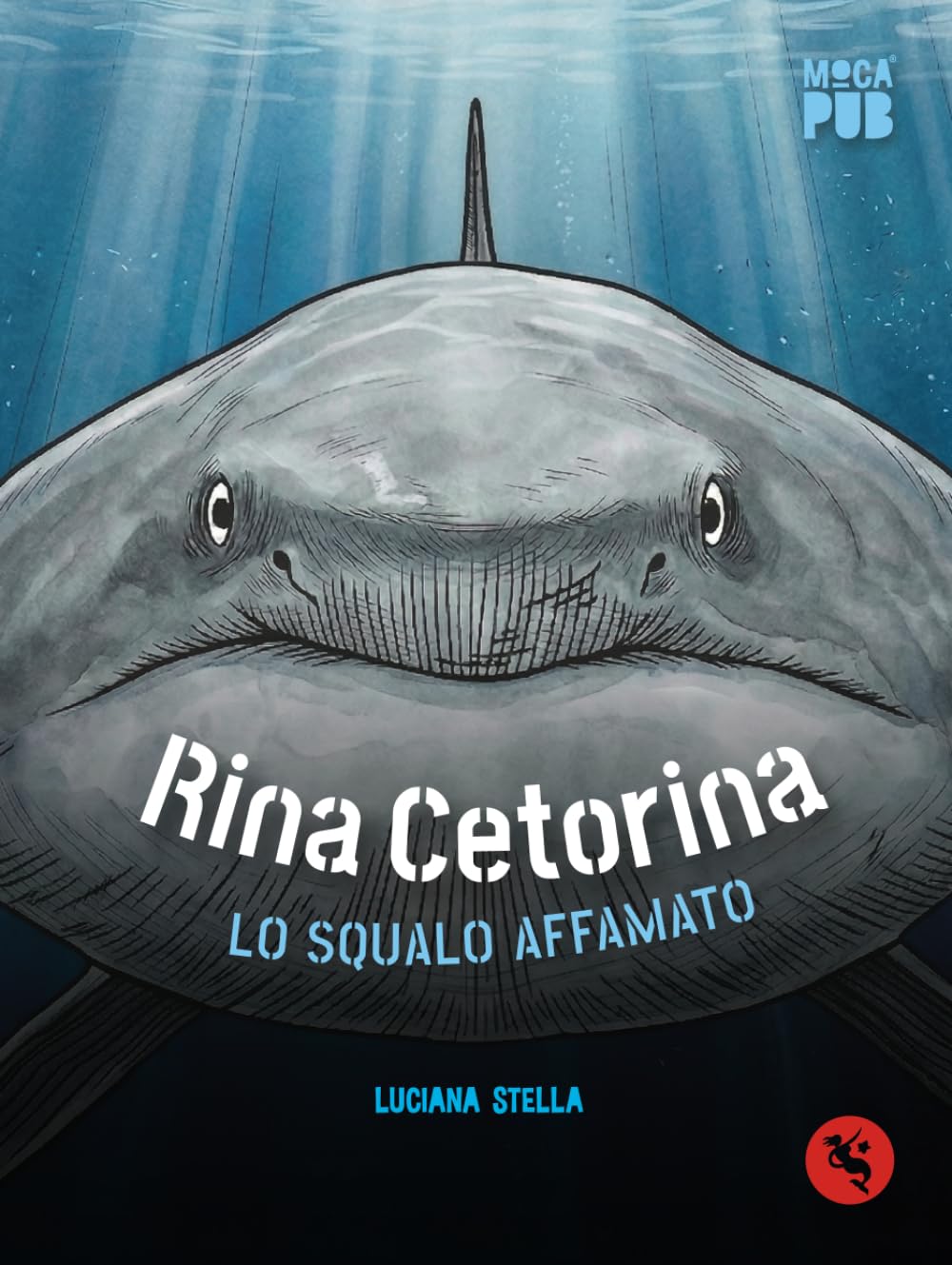 Rina Cetorina. Lo squalo affamato