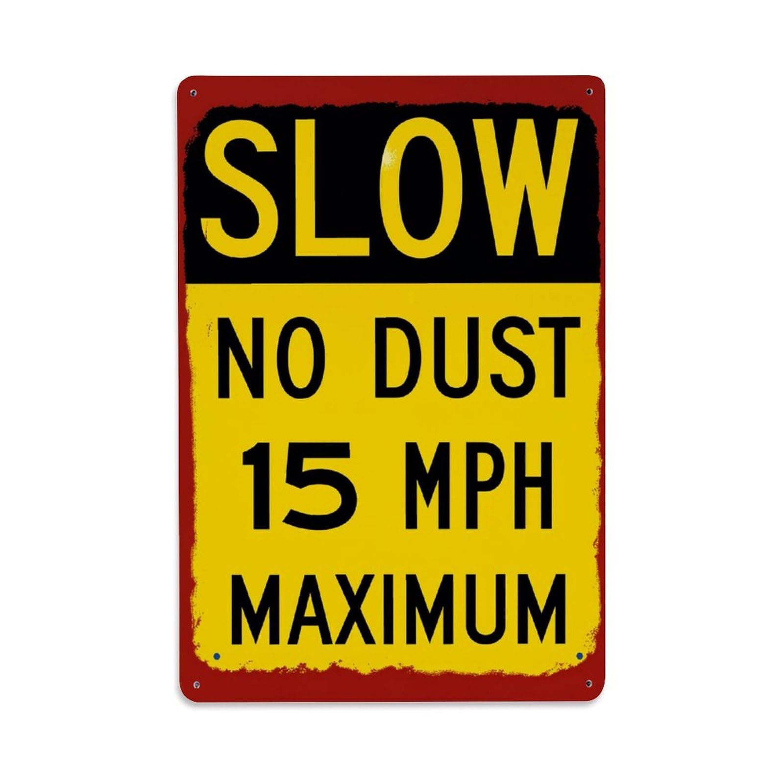 Enderetf Vintage Slow No Dust 15 Mph Maximum Tin Sign Metal Poster, Home Bar Garage Man Cave Cafe Indoor & Outdoor Wall Decoration 8X12inches