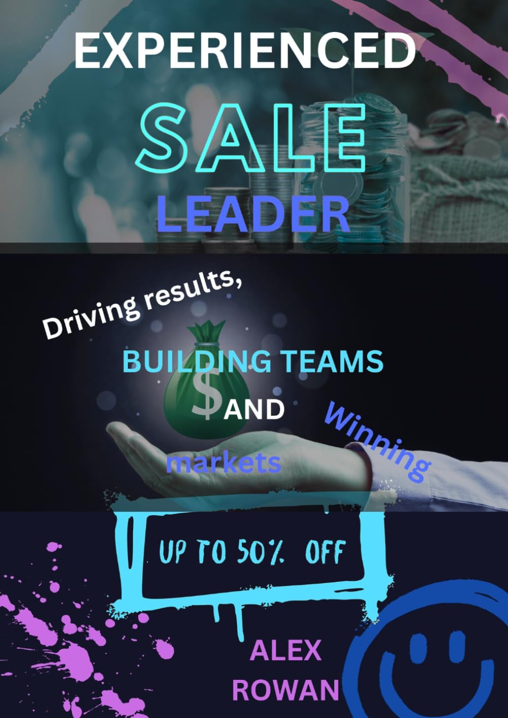 EXPERIENCED SALES LEADER: diving results,building teams, and winning markets