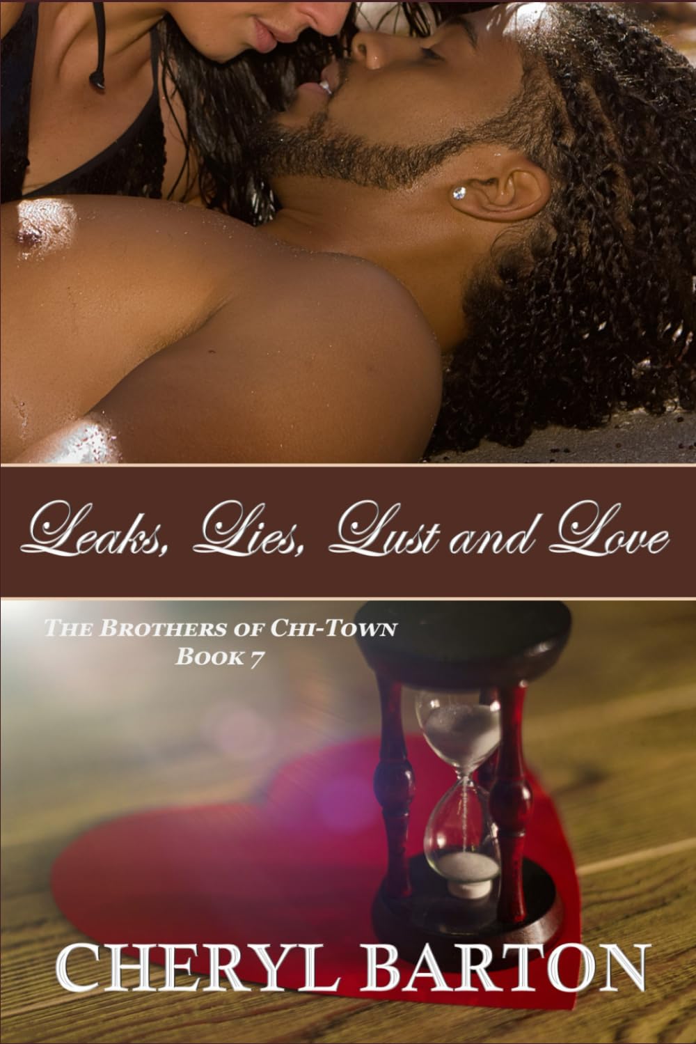 Leaks, Lies, Lust and Love: The Brothers of Chi-Town: 7