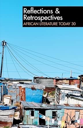 ALT 30 Reflections & Retrospectives – African Literature Today book cover