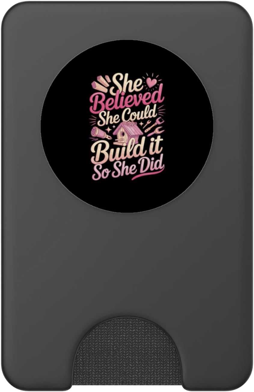 She Believed She Could Build It So She Did Quote PopSockets PopWallet for MagSafe