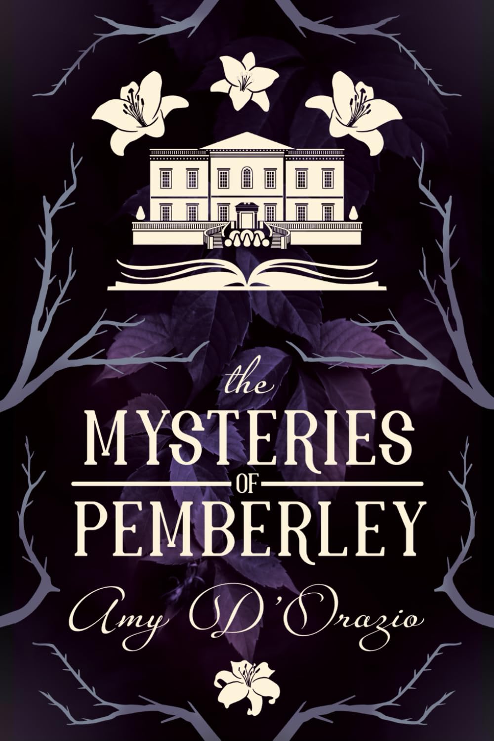 The Mysteries of Pemberley (Mr Darcy's Mysteries)