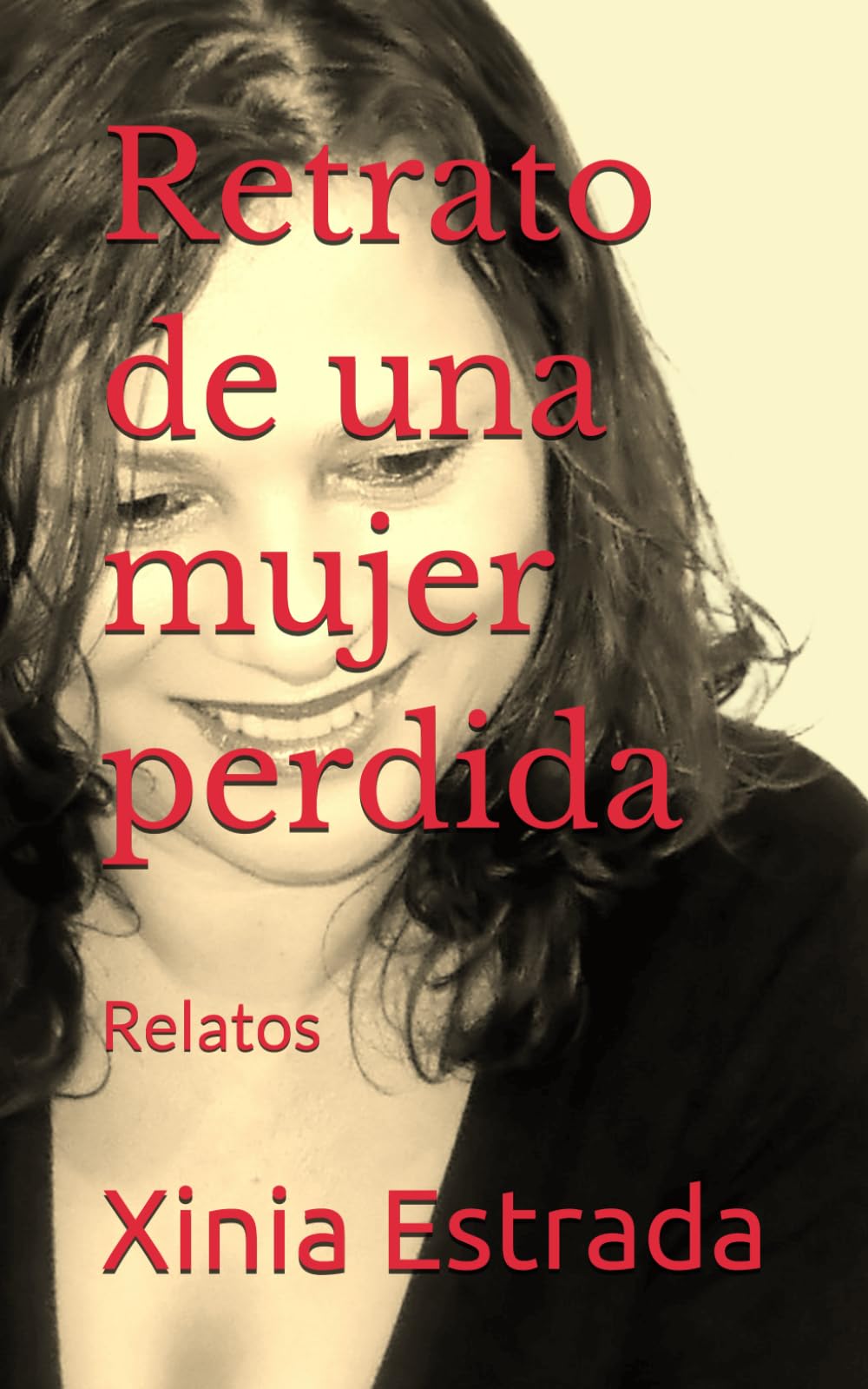 Retrato de una mujer perdida: Relatos