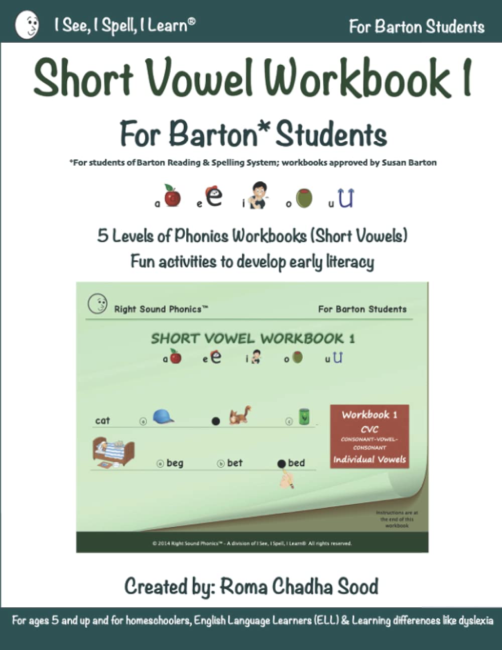 Short Vowel Workbook 1 - For Barton Students: I See, I Spell, I Learn(r) - Reading & Spelling Program (5 Short Vowel Workbooks for Barton Students)