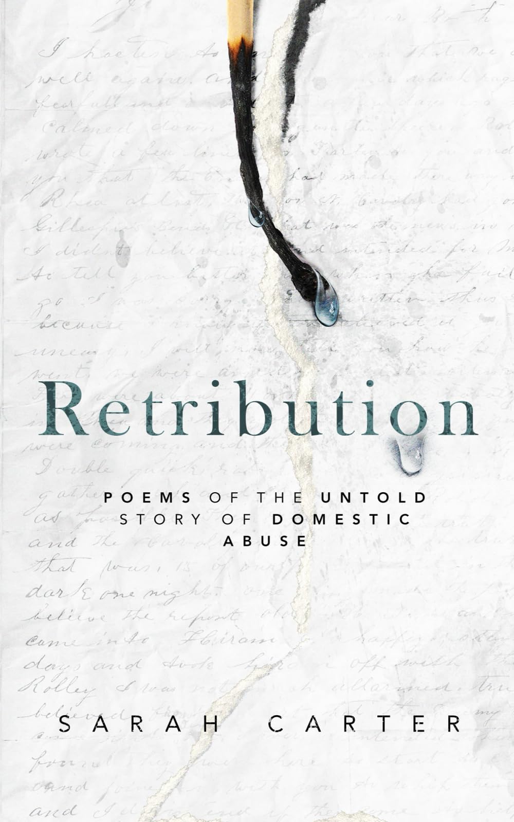 Retribution: Poems of the untold story of domestic abuse
