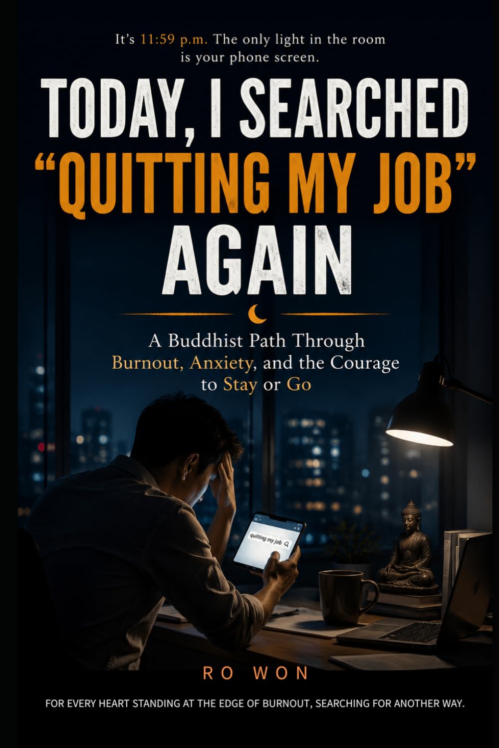 Today, I Searched "Quitting My Job" Again: A Buddhist Path Through Burnout, Anxiety, and the Courage to Stay or Go