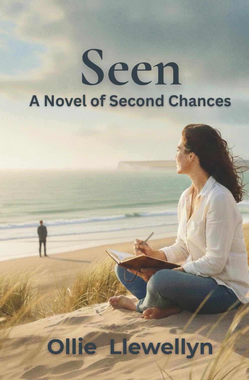 Seen: A Novel of Second Chances (The Seen Series)