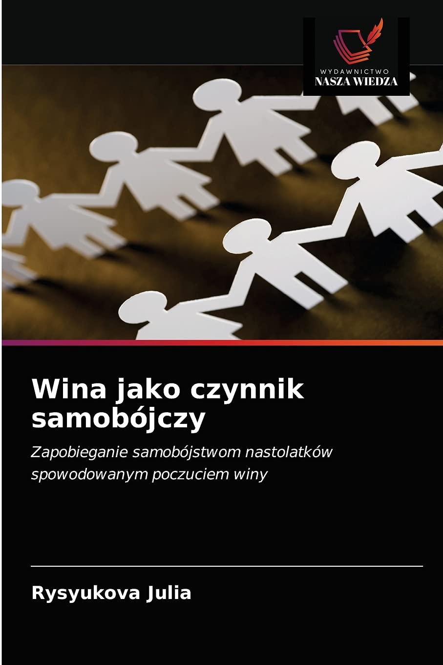 Wina jako czynnik samobójczy: Zapobieganie samobójstwom nastolatków spowodowanym poczuciem winy