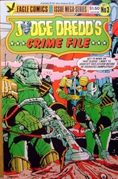Unknown Binding Judge Dredd's Crime File (Eagle Comics 6 Issue Mega-Series, Vol. 1 No. 3) Book