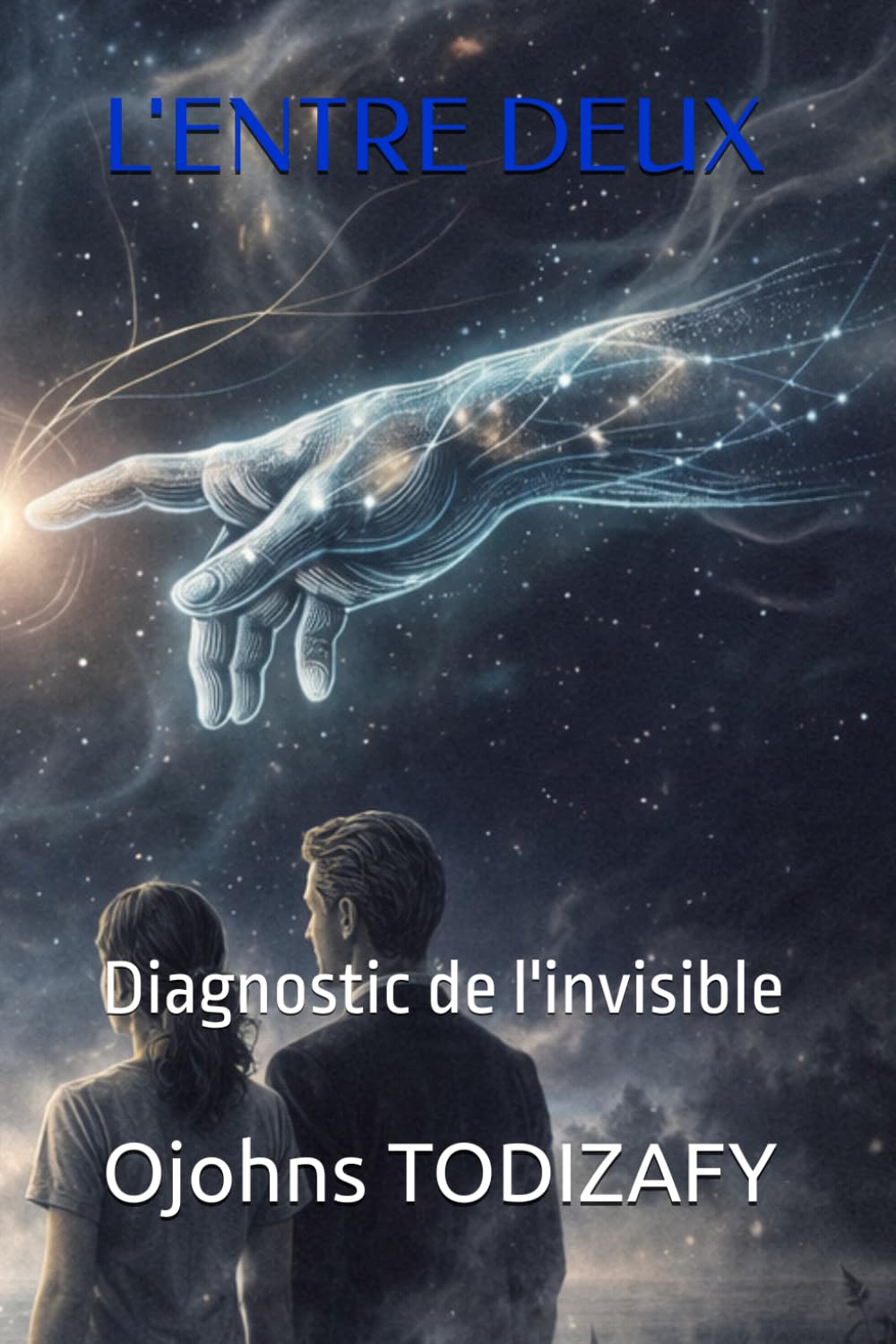 L'ENTRE DEUX (Format Broché): Diagnostic de l'invisible