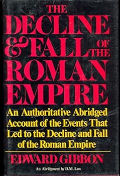 The History of the Decline and Fall of the Roman Empire
