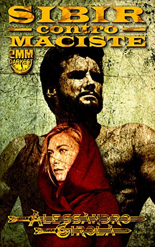Sibir contro Maciste (Sibir - Darkest Vol. 2) Sibir contro Maciste (Sibir - Darkest Vol. 2)