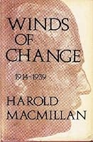 Winds of Change, 1914-39 by Harold Macmillan (1966-09-01) B01K15SZ4Q Book Cover