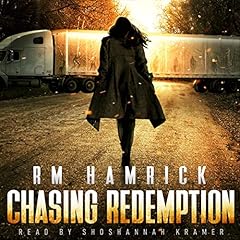 Chasing Redemption: A Sequel to Chasing a Cure Audiolibro Por R.M. Hamrick arte de portada