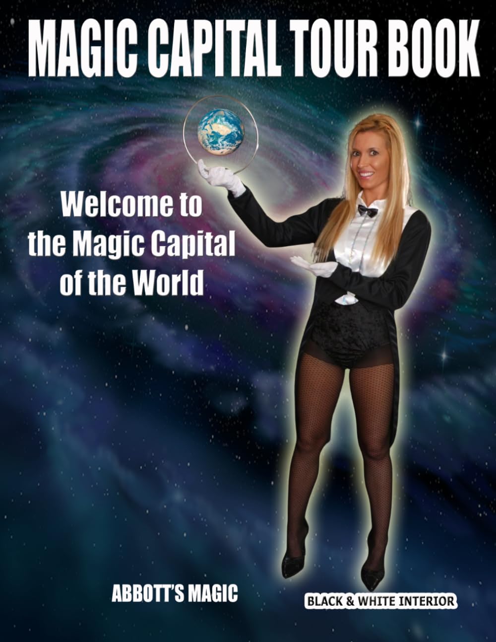 Magic Capital Tour Book: Welcome To The Magic Capital of the World