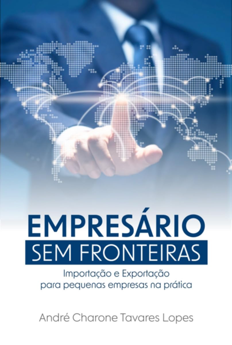 Capa do livro Empresário Sem Fronteiras, de André Charone Tavares Lopes