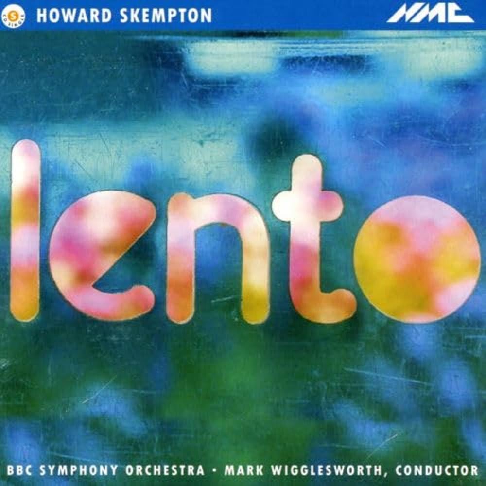 NMCD005 Bbc Symphony Orchestra Skempton: Lento CD NMCD005 NEW