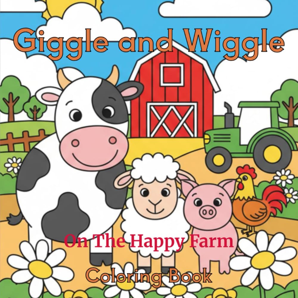 Giggle And Wiggle On The Happy Farm