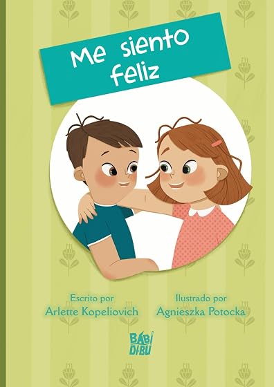 Cuentos de las Emociones - Me Siento Feliz