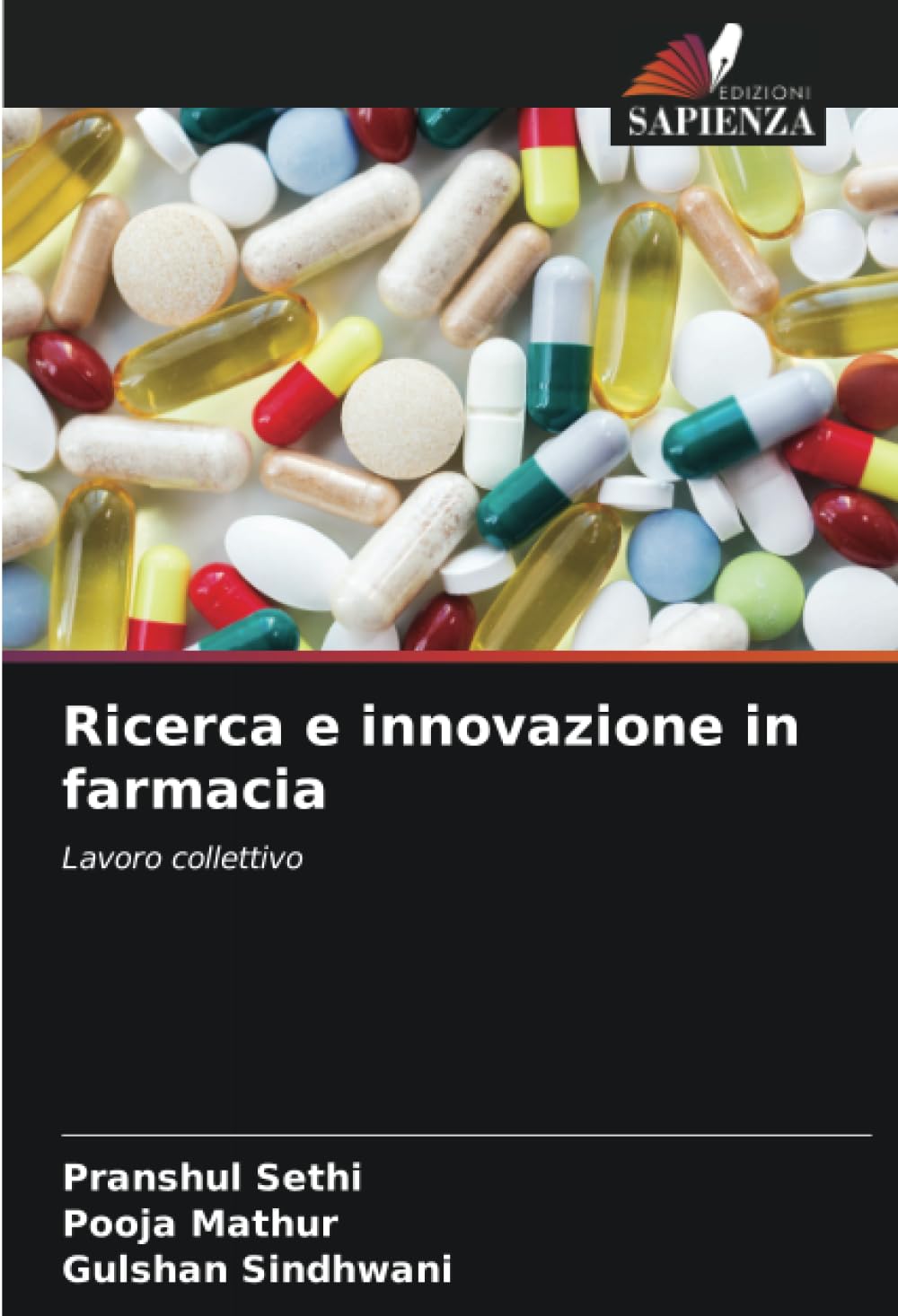 Ricerca e innovazione in farmacia: Lavoro collettivo