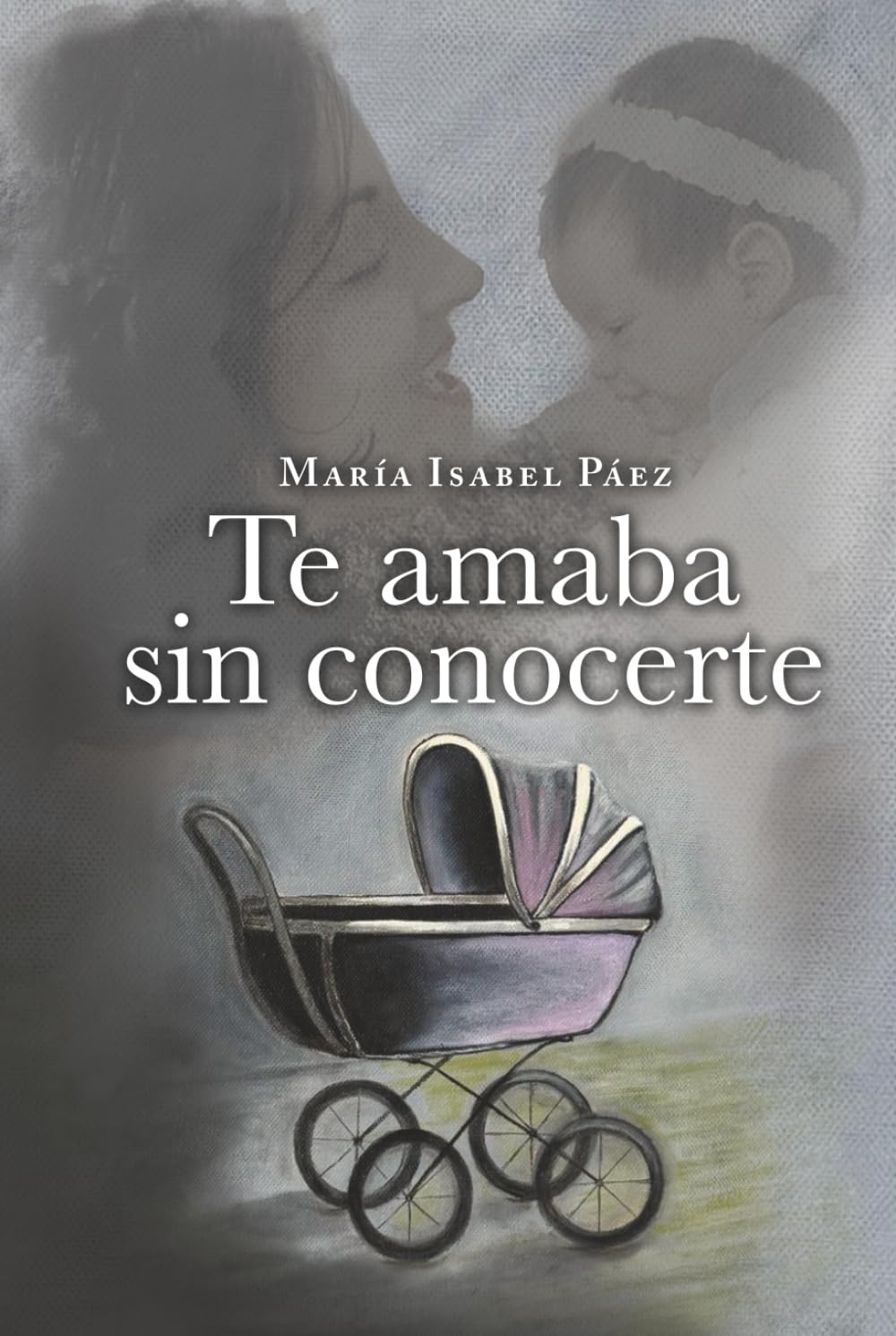 Te amaba sin conocerte (Spanish Edition)      Hardcover – December 13, 2025