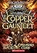 The Copper Gauntlet (Magisterium, Book 2) (The Magisterium)