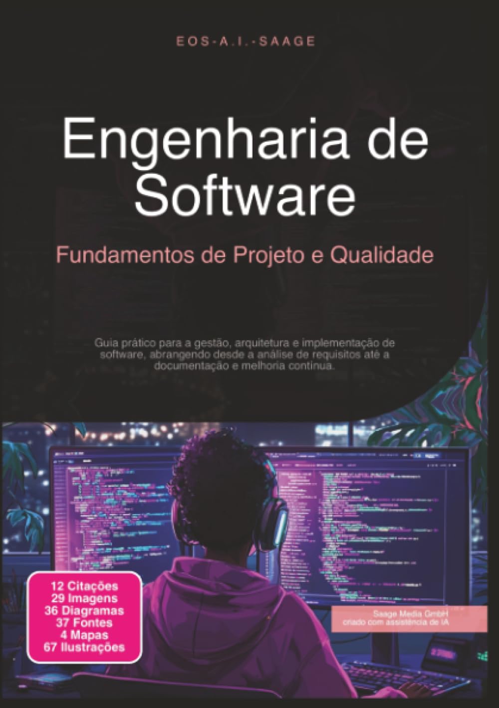Engenharia de Software: Fundamentos de Projeto e Qualidade